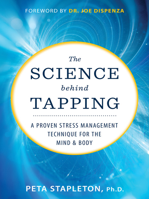 Title details for The Science Behind Tapping by Peta Stapleton, Ph.D. - Wait list